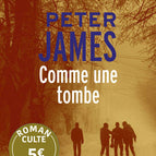 Comme une tombe - Prix découverte - Peter James - 2025 - livre