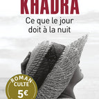 Was der Tag der Nacht verdankt – Discovery Prize – Yasmina Khadra – 2025 – Buch