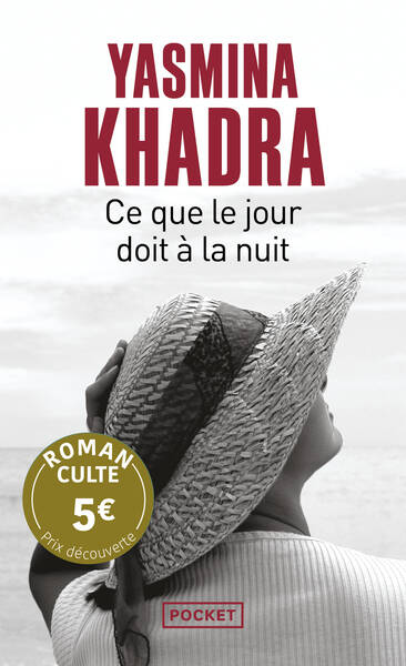 Ce que le jour doit à la nuit - Prix découverte - Yasmina Khadra - 2025 - livre