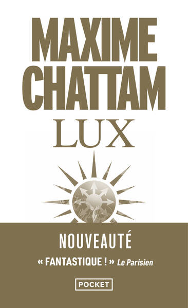 Lux – Maxime Chattam – Thriller fantastique et roman d’horreur contemporain – Suspense – Occasion- Livre