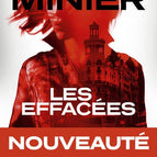 Les effacées - Bernard Minier - livre