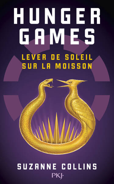 Hunger Games - Lever de soleil sur la moisson - Suzanne Collins - livre