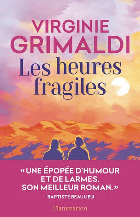 Les heures fragiles - Virginie Grimaldi - livre