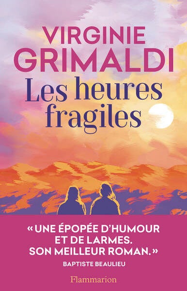 Les heures fragiles - Virginie Grimaldi - livre