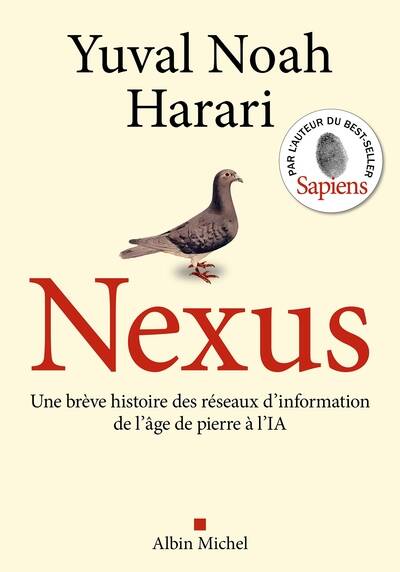 Nexus French version A brief history of information networks, from the Stone Age to AI - Yuval Noah Harari - 2024 - new book