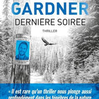 Dernière soirée - Lisa Gardner - 2025 - livre neuf