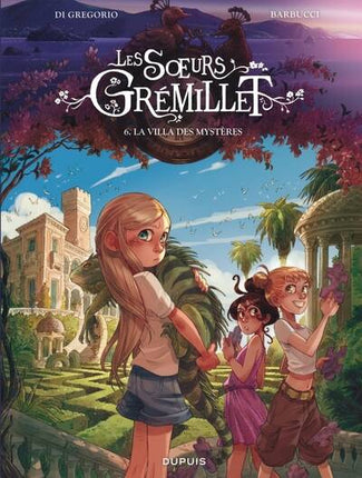 The Grémillet Sisters - Volume 6 - The Villa of Mysteries - Di Gregorio Giovanni - 2024 - new comic book
