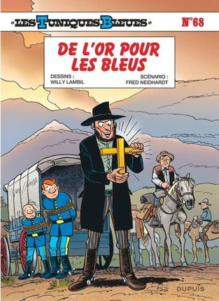 The Bluecoats - Volume 68 - Gold for the Blues - Fred Neidhardt - 2024 - Comic book