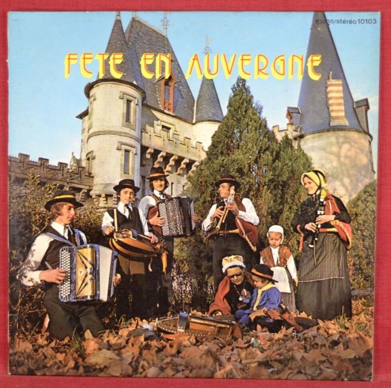 fete en auvergne pastourelles et pastouraux - disque vinyle 33 tours