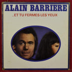 Alain Barrière – Und du schließt deine Augen – 33 U/min Vinyl-Schallplatte