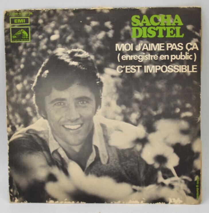 Sasha Distel – Das gefällt mir nicht – Das ist unmöglich – 45 U/min Vinyl-Schallplatte