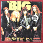 to be with you mr big - 45 rpm vinyl record