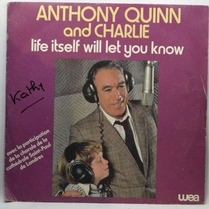 life itself will let you know anthony quinn and charlie - 45 rpm vinyl record