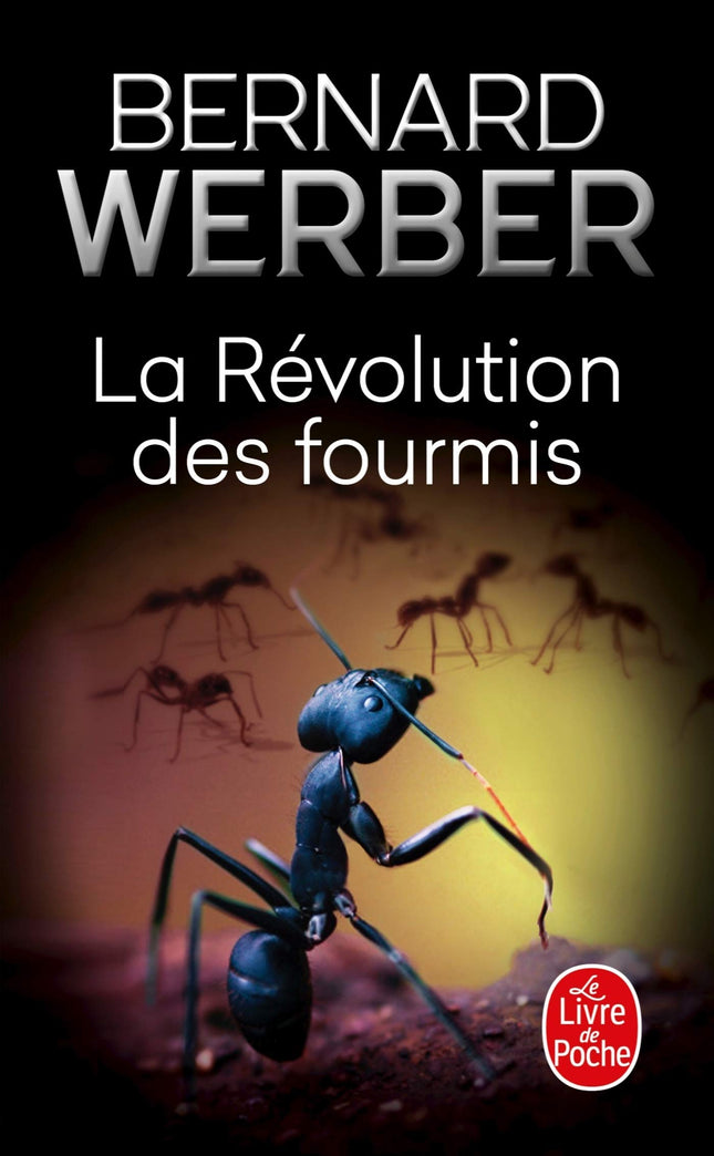 La Révolution des fourmis – Tome 3 – Bernard Werber – science-fiction, société des fourmis et réflexion humaine - livre