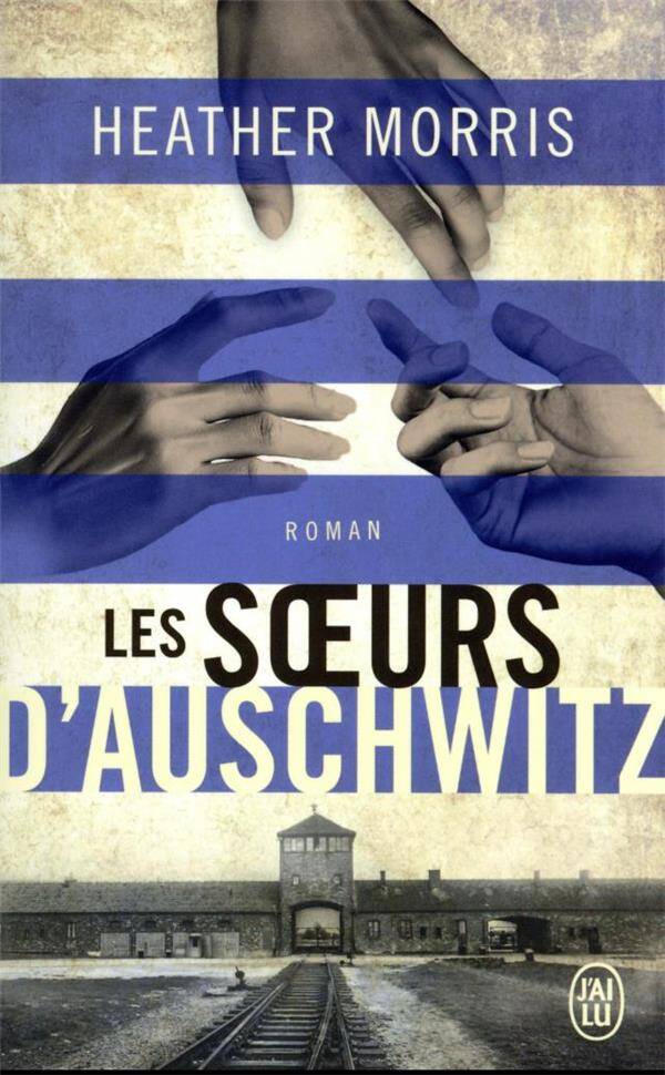 Les soeurs d'Auschwitz - Heather Morris - 2024 - Livre NEUF