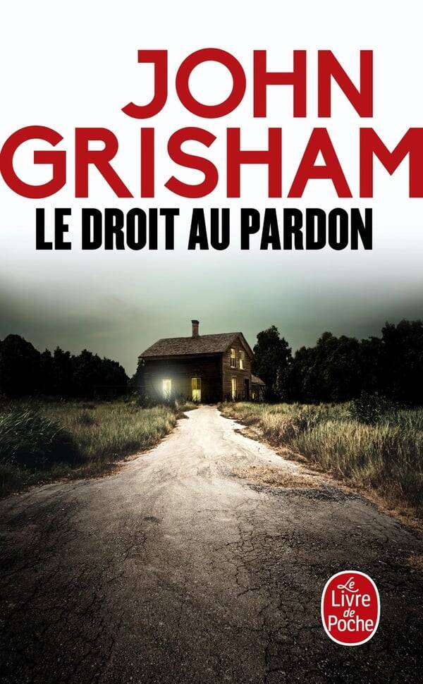 The Right to Forgiveness - John Grisham - 2024 - book