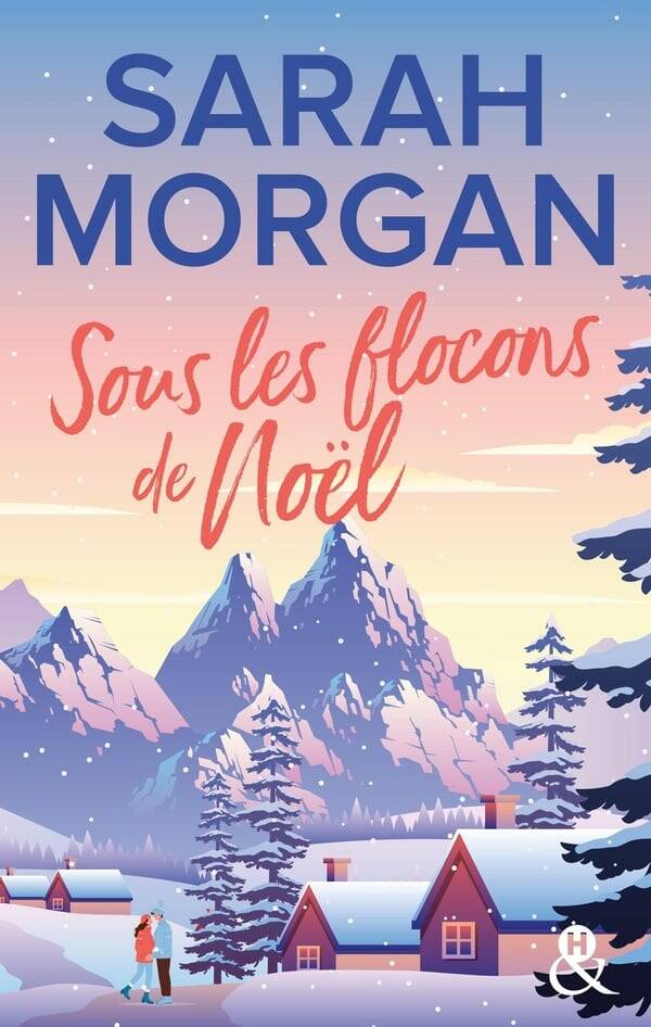 Sous les flocons de Noël - Sarah Morgan - 2024 - Livre NEUF