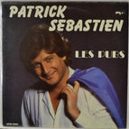 Anzeigen von Patrick Sebastien – 33-U/min-Vinylplatte