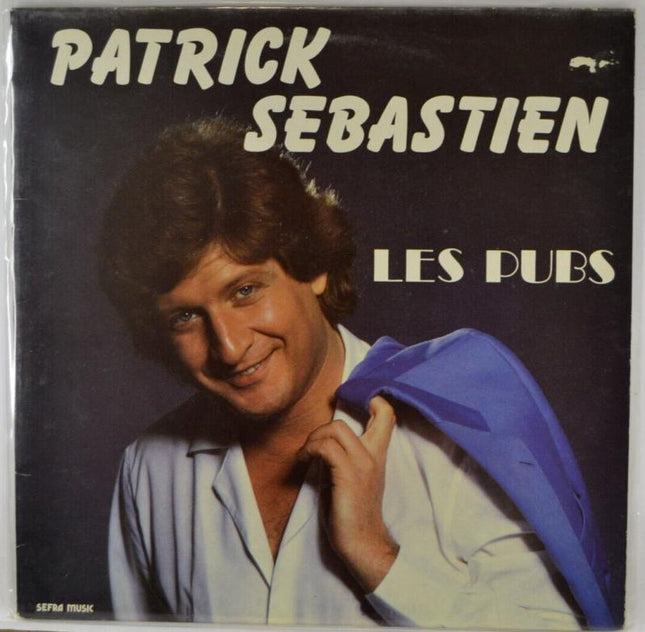 Anzeigen von Patrick Sebastien – 33-U/min-Vinylplatte