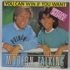 Sie können gewinnen, wenn Sie Modern Talking wollen – 45 U/min Vinyl-Schallplatte
