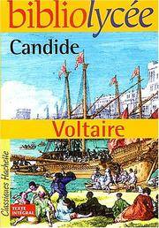 Candide ou l’Optimisme – Voltaire – Bibliolycée – classique du XVIIIe siècle, satire philosophique et étude scolaire - livre