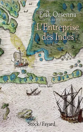 The Enterprise of the Indies - Erik Orsenna - book