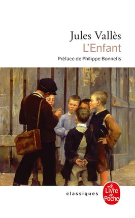 L’Enfant – Jules Vallès – roman autobiographique classique enfance occasion - livre