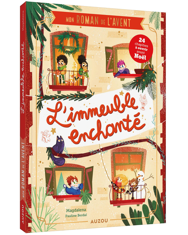 Mon roman de l’Avent – L’Immeuble enchanté de Magdalena et Pauline Berdal : roman jeunesse de Noël, magie, mystères et aventure - Livre