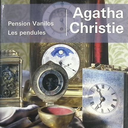 Pension Vanilos - Les Pendules - Agatha Christie - livre
