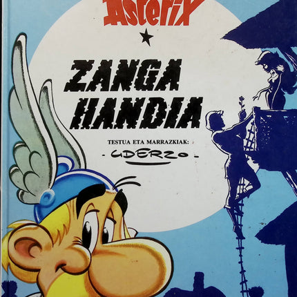 Asterix Zanga Handia - édition originale - Goscinny, Uderzo - livre en Basque