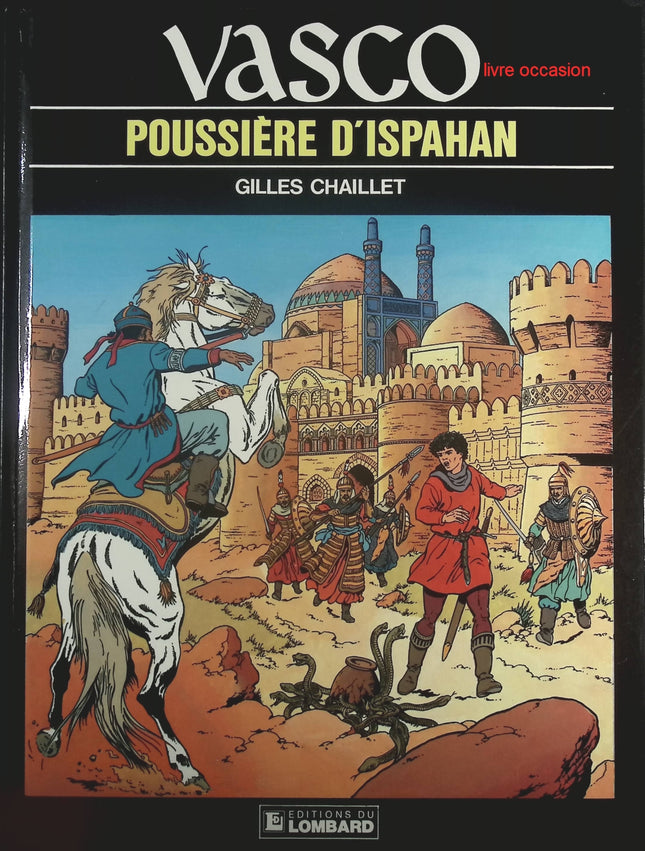 Poussière d'Isaphan - Tome 9 - Vasco - Gilles Chaillet - Livre BD