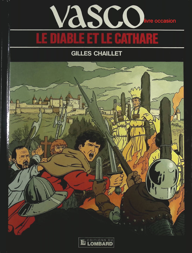 Le Diable et le Cathare - Tome 7 - Vasco - Gilles Chaillet - Livre BD