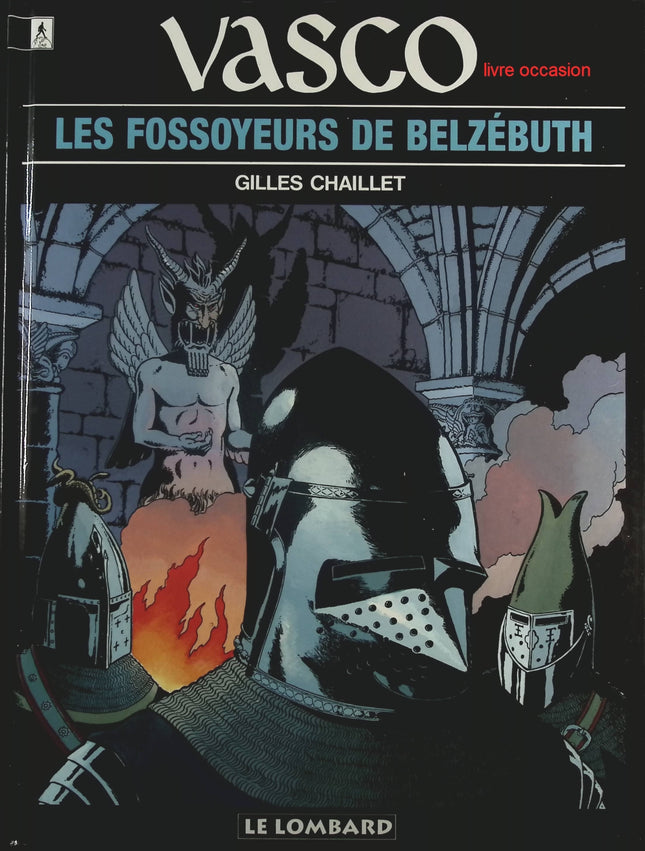 Les Fossoyeurs de Belzébuth - Tome 13 - Vasco - Gilles Chaillet - Livre BD