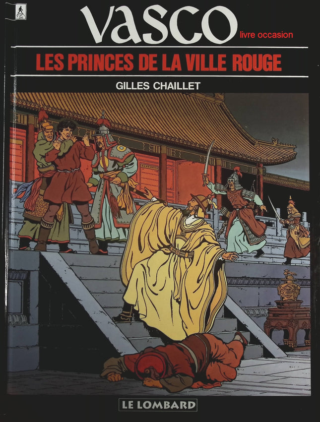 Les Princes de la ville rouge - Tome 12 - Vasco - Gilles Chaillet - Livre BD