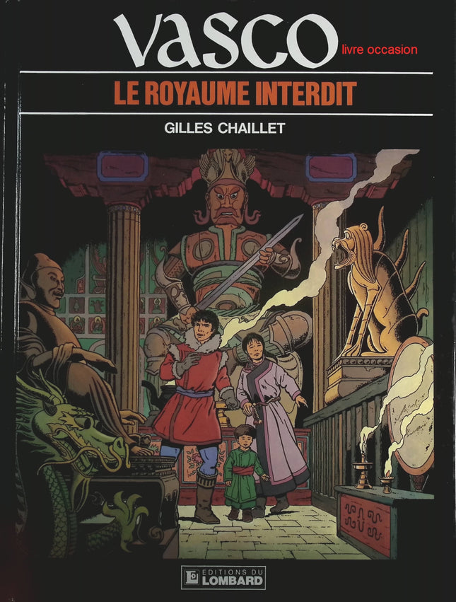 Le Royaume interdit - Tome 11 - Vasco - Gilles Chaillet - Livre BD