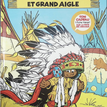Yakari – Tome 1 : Yakari et Grand Aigle – bande dessinée jeunesse de JOB et Derib – aventures, nature et amitié - livre BD