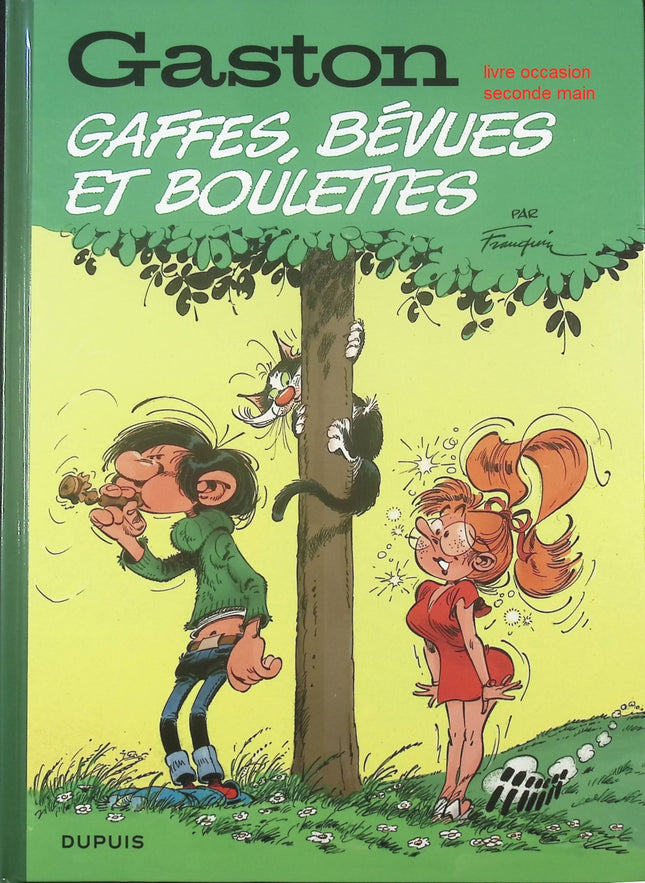 Gaston – Tome 16 : Gaffes, Bévues et Boulettes – bande dessinée humoristique d’André Franquin – inventions, gaffes et situations absurdes - livre BD