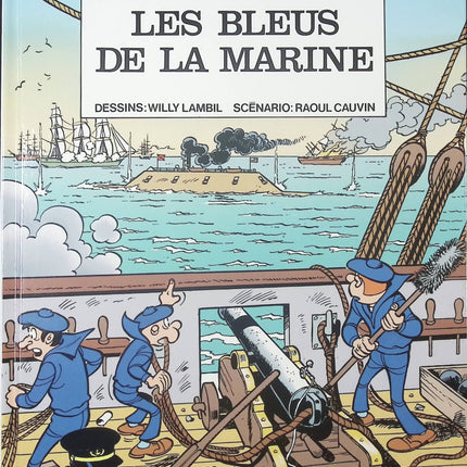 Les Tuniques Bleues – Tome 7 : Les Bleus de la Marine – Bande dessinée Willy Lambil & Raoul Cauvin - livre BD