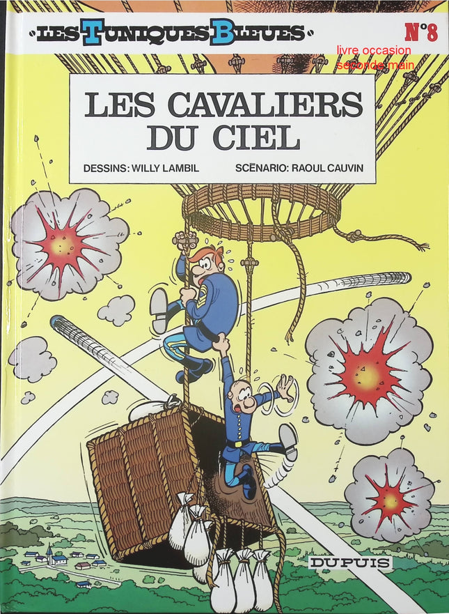 Les Tuniques Bleues – Tome 8 : Les Cavaliers du Ciel – Bande dessinée Willy Lambil & Raoul Cauvin - livre BD