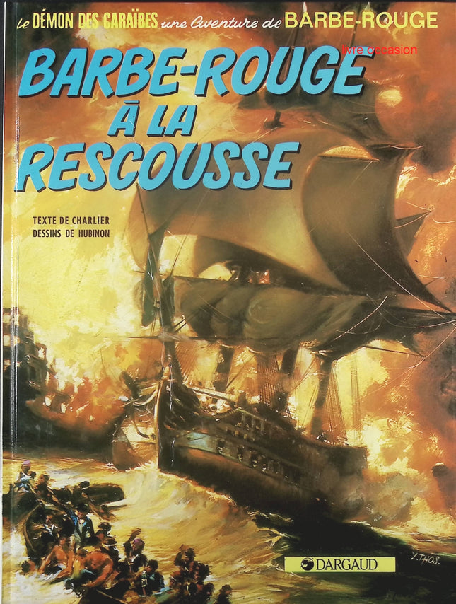 Barbe-Rouge à la rescousse - Tome 13 -  Démon des caraïbes une aventure de Barbe Rouge - Jean-Michel Charlier Victor Hubinon - Livre BD