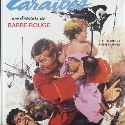 Le démon des Caraïbes - Tome 1 -  Démon des caraïbes une aventure de Barbe Rouge - Jean-Michel Charlier Victor Hubinon - Livre BD
