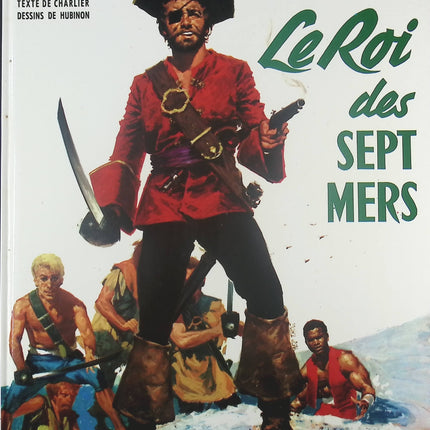 Le Roi des sept mers - Tome 2 -  Démon des caraïbes une aventure de Barbe Rouge - Jean-Michel Charlier Victor Hubinon - Livre BD