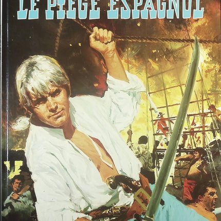 Le Piège espagnol - Tome 8 -  Démon des caraïbes une aventure de Barbe Rouge - Jean-Michel Charlier Victor Hubinon - Livre BD