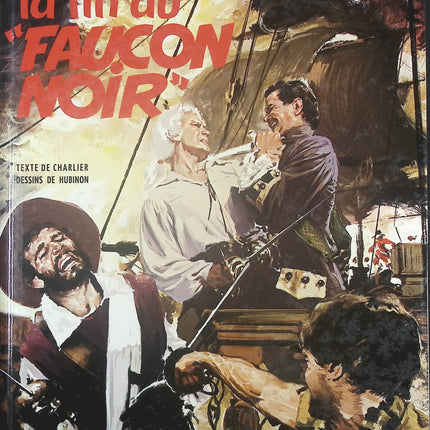 La Fin du Faucon noir - Tome 9 -  Démon des caraïbes une aventure de Barbe Rouge - Jean-Michel Charlier Victor Hubinon - Livre BD