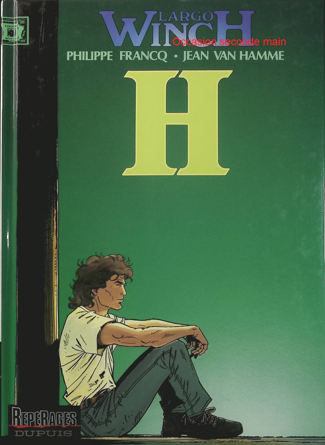 Largo Winch Tome 5 – H – Philippe Francq, Jean Van Hamme – BD aventure, action et thriller financier - Livre BD