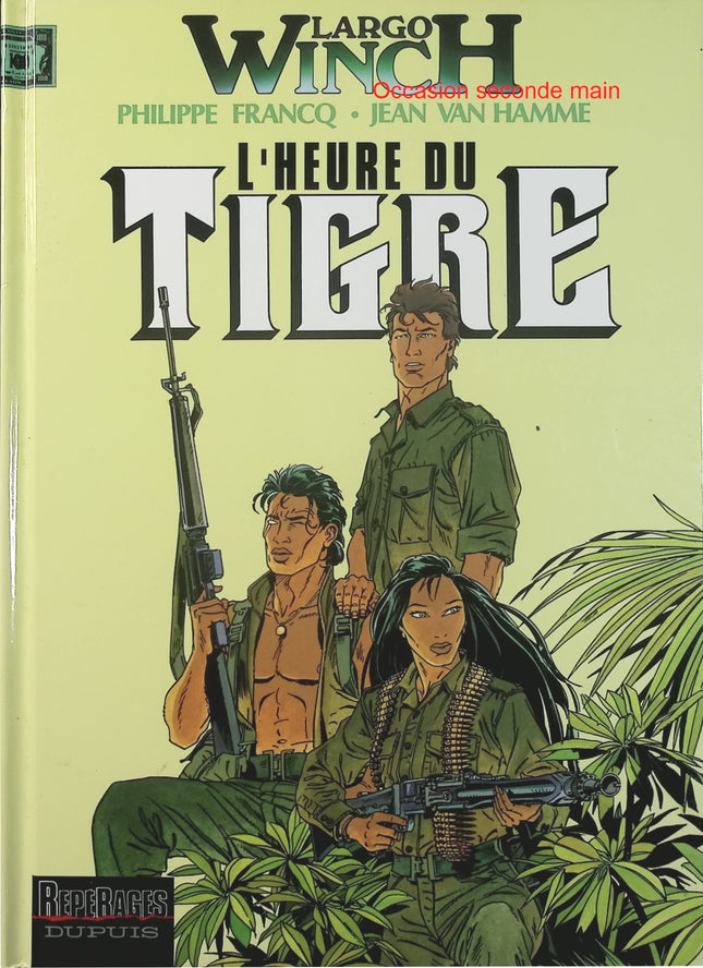 Largo Winch Tome 8 – L’Heure du Tigre – Philippe Francq, Jean Van Hamme – BD aventure, action et thriller financier - Livre BD
