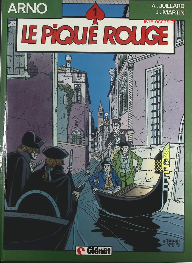 Le pique rouge - Tome 1 - Arno - Jacques Martin André Juillard - Livre BD