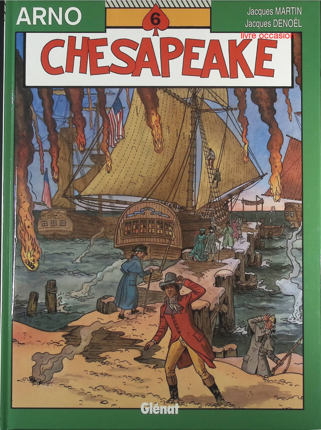 Chesapeake - Tome 6 - Arno - Jacques Martin Jacques Denoël - Livre BD