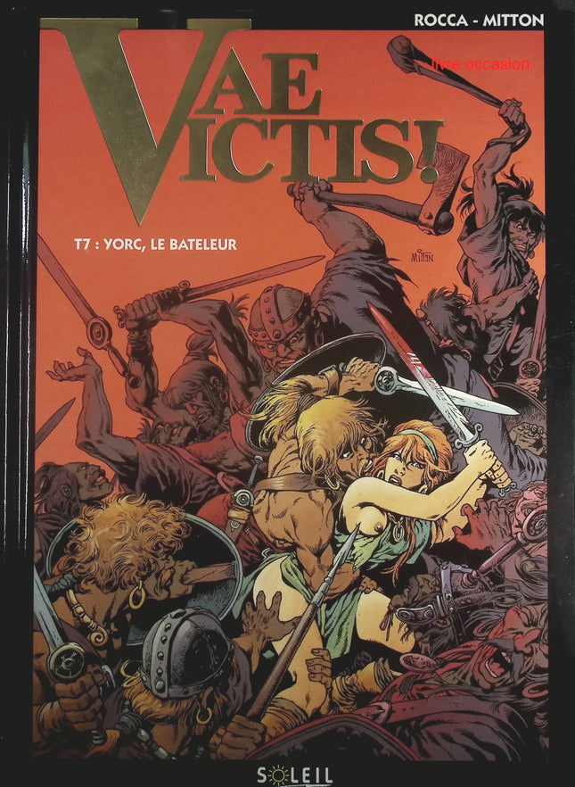 Yorc le bateleur - Tome 7 - Vae Victis - Rocca, Mitton - Livre BD