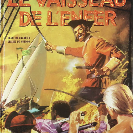 Le Vaisseau de l'enfer - Tome 17 - Une aventure de Barbe Rouge - Jean-Michel Charlier  Hubinon - Livre BD